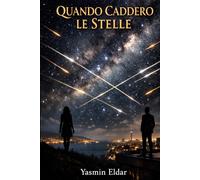 QUANDO CADDERO LE STELLE