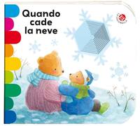 Quando cade la neve. Ediz. a colori