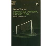 Quando cade l'acrobata, entrano i clown. Heysel, l'ultima partita