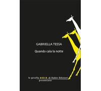 Quando cala la notte [Paperback] [Jun 17, 2025] Tessa, Gabriella