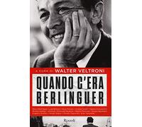 Quando c'era Berlinguer