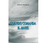 Quando comanda il mare