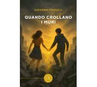 Quando crollano i muri