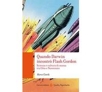 Quando Darwin incontrò Flash Gordon