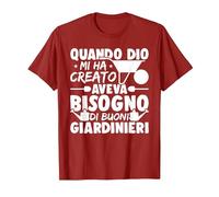 Quando Dio Mi Ha Creato Aveva Bisogno di Buoni Giardinieri Maglietta, Uomo, Mirtillo Rosso, S