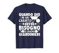 Quando Dio Mi Ha Creato Aveva Bisogno di Buoni Giardinieri Maglietta, Uomo, Navy, L
