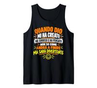 Quando Dio Mi Ha Creato Frase Divertente Umorismo Canotta