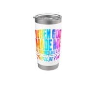 Quando Dio mi ha creato, ha sgranato e ha detto che questo sarà divertente tie dye Bicchiere termico in acciaio inox doppia parete