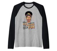 Quando Dio Mi ha Creato, ha sgrinnato Le Donne Nere cristiane sarcastiche Maglia con Maniche Raglan