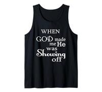 Quando Dio Mi ha Creato, stava Solo mostrando Un Divertente Umorismo dicendo Canotta