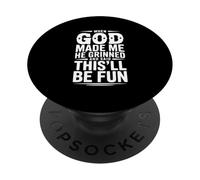 Quando Dio mi ha fatto, è grinciato e ha detto che sarà PopSockets PopGrip Adesivo