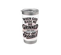 Quando Dio mi ha fatto, Grinned ha detto che questo è un problema Bicchiere termico in acciaio inox doppia parete