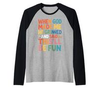Quando Dio Mi ha Fatto, Grinned ha Detto Che saranno Bambini Divertenti Maglia con Maniche Raglan