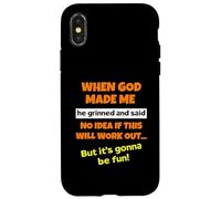 Quando Dio mi ha fatto sorridere e ha detto divertente Custodia per iPhone X/XS