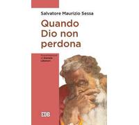 Quando Dio non perdona