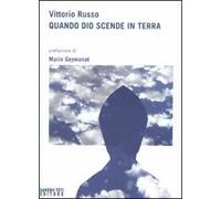 Quando Dio scende in terra