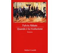 Quando è la rivoluzione