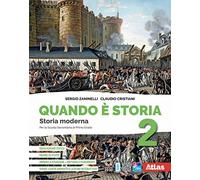 Quando è storia. Con Imparo a studiare. Per la Scuola media. Con e-book. Con espansione online. Storia moderna (Vol. 2)