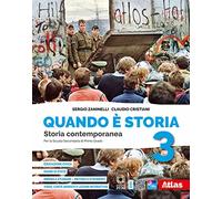 Quando è storia. Con Imparo a studiare, Verso l'Esame di Stato. Per la Scuola media. Con e-book. Con espansione online. Storia contemporanea (Vol. 3)