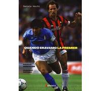 Quando eravamo la Premier