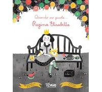 Quando ero piccola... regina Elisabetta