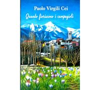 Quando fioriscono i campagioli