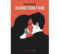 Quando fuori è buio