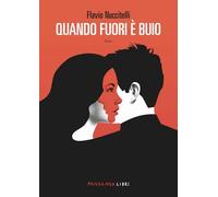 Quando fuori è buio