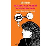 Quando gli alberi diventano neri. Memorie di una giovane cannibale