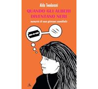 Quando gli alberi diventano neri. Memorie di una giovane cannibale: 3