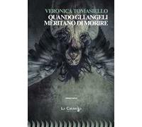 Quando gli angeli meritano di morire