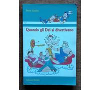 Quando gli dei si divertivano