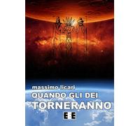 Quando gli dei torneranno