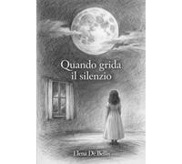 Quando grida il silenzio: alla luna