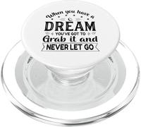 Quando hai un sogno devi afferrarlo e non lasciarlo mai andare PopSockets PopGrip per MagSafe