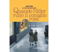 Quando Hitler rubò il coniglio rosa