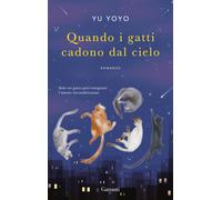 Quando i gatti cadono dal cielo - Yu Yoyo
