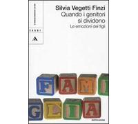 Quando i genitori si dividono. Le emozioni dei figli