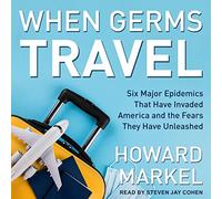 Quando i germi viaggiano: sei grandi epidemie che hanno invaso l'America e le paure che hanno scatenato