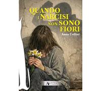 Quando i narcisi non sono fiori