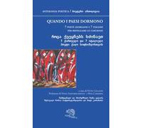 Quando i paesi dormono. 7 poete georgiane e 7 italiane per risvegliare le coscienze. Testi originali a fronte