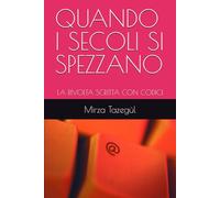 QUANDO I SECOLI SI SPEZZANO: LA RIVOLTA SCRITTA CON CODICI