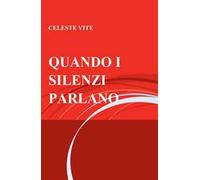 Quando i silenzi parlano