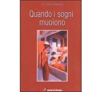 Quando i sogni muoiono