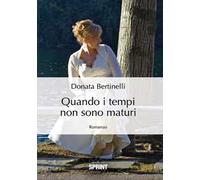 Quando i tempi non sono maturi