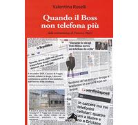 Quando il Boss non telefona più