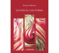 Quando il caso forma