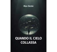 Quando il cielo collassa