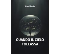 Quando il cielo collassa