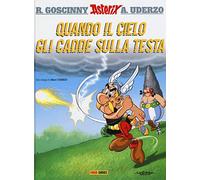 Quando il cielo gli cadde sulla testa. Asterix: Quando il cielo cadde sulla testa